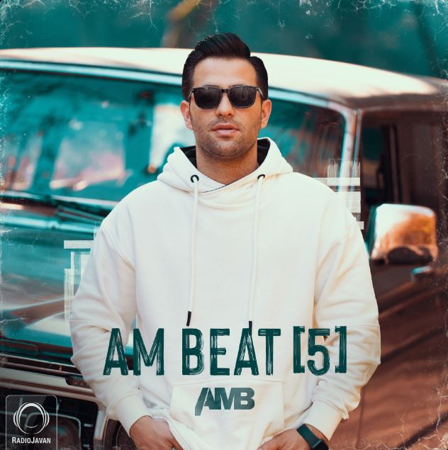 ریمیکس ای ام بیت AMBEAT 5 ریمیکس ای ام بیت AMBEAT 5
