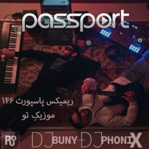 دانلود ریمیکس پاسپورت 146 دانلود ریمیکس پاسپورت 146